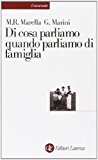 Di cosa parliamo quando parliamo di famiglia