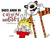 Dieci anni di Calvin and Hobbes