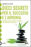 Dieci segreti per il successo e l’armonia