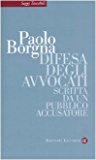 Difesa degli avvocati. Scritta da un pubblico accusatore