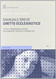 Diritto ecclesiastico. Manuale breve. Tutto il programma d’esame con domande e risposte commentate