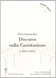 Discorso sulla Costituzione e altri scritti