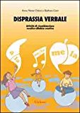 Disprassia verbale. Attività di ricombinazione vocalico-sillabica creativa