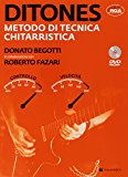 Ditones. Metodo di tecnica chitarristica. Con DVD