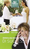 Diventa un wedding planner di successo