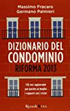 Dizionario del condominio. Riforma 2013