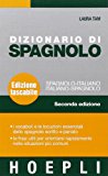 Dizionario di spagnolo. Spagnolo-italiano, italiano-spagnolo