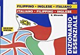 Dizionario essenziale filippino-inglese-italiano, italiano-filippino-inglese