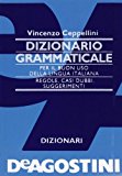 Dizionario grammaticale per il buon uso della lingua italiana