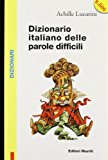 Dizionario italiano delle parole difficili