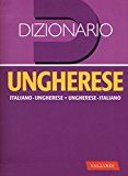 Dizionario ungherese. Italiano-ungherese, ungherese-italiano