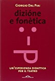 Dizione e fonetica. Un'esperienza didattica per il teatro