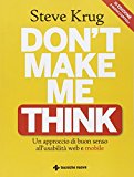 Don't make me think. Un approccio di buon senso all'usabilità web e mobile