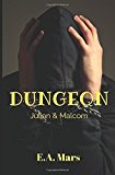 Dungeon: Julian & Malcom