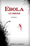 Ebola Le Origini