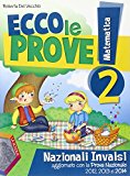 Ecco le prove! INVALSI di matematica. Per la 2ª classe elementare