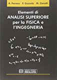 Elementi di analisi superiore per la fisica e l’ingegneria