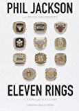 Eleven rings. L'anima del successo