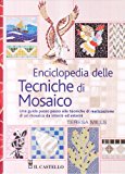 Enciclopedia delle tecniche di mosaico