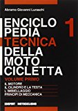 Enciclopedia tecnica della motocicletta: 1