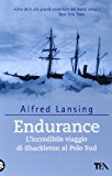 Endurance. L’incredibile viaggio di Shackleton al Polo Sud