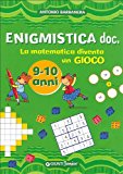 Enigmistica doc. La matematica diventa un gioco