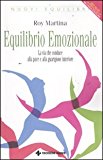 Equilibrio emozionale. La via che conduce alla pace e alla guarigione interiore