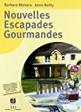 Escapades gourmandes. Con CD Audio. Per gli Ist. professionali alberghieri