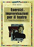 Esercizi e improvvisazioni per il teatro