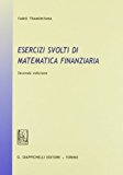 Esercizi svolti di matematica finanziaria