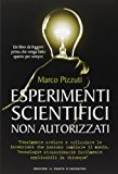 Esperimenti scientifici non autorizzati