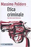 Etica criminale. Fatti della banda Vallanzasca