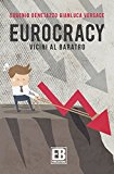 Eurocracy: Vicini Al Baratro