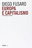 Europa e capitalismo. Per riaprire il futuro