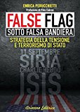 False flag. Sotto falsa bandiera