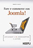 Fare e-commerce con Joomla! Virtuemart 2 vs Joomshopping e j2store