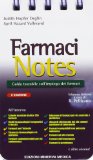 Farmaci notes. Manuale tascabile sull'impiego dei farmaci