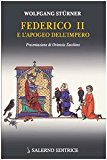 Federico II e l’apogeo dell’impero