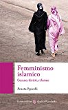 Femminismo islamico. Corano, diritti, riforme
