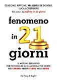 Fenomeno in 21 giorni