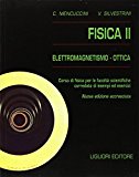 Fisica II. Elettromagnetismo. Ottica