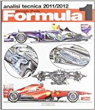 Formula 1 2011-2012. Analisi tecnica