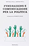 Fundraising e comunicazione per la politica