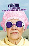 Funne. Le ragazze che sognavano il mare