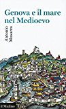 Genova e il mare nel Medioevo