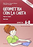 Geometria con carta. Con DVD