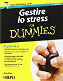Gestire lo stress For Dummies