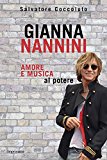 Gianna Nannini. Amore e musica al potere