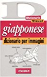 Giapponese. Dizionario per immagini