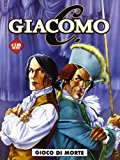 Gioco dio morte. Giacomo C.: 2